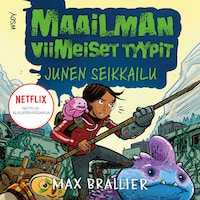 Maailman viimeiset tyypit - Junen seikkailu
