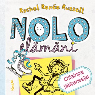 Nolo elämäni: Olisinpa jäätanssija bookCoverFor