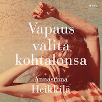 Vapaus valita kohtalonsa
