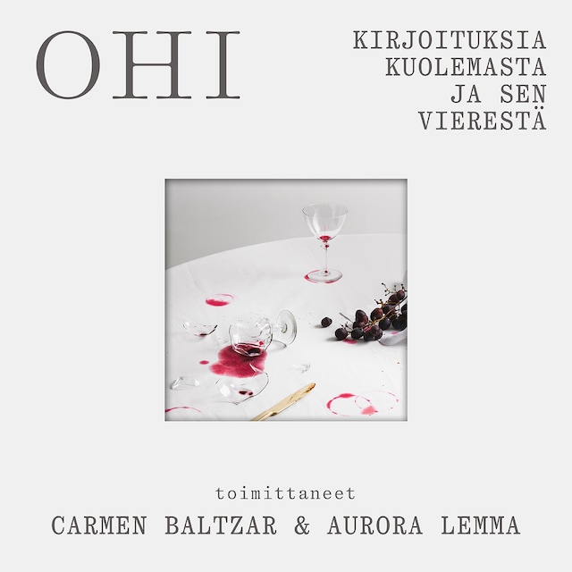 Bogomslag for Ohi - kirjoituksia kuolemasta ja sen vierestä