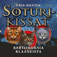 Soturikissat: Kertomuksia klaaneista