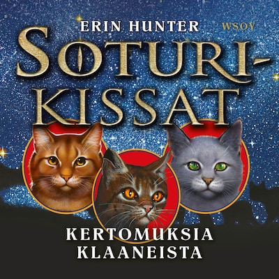 Soturikissat: Kertomuksia klaaneista