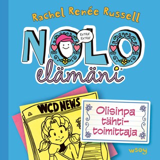Nolo elämäni: Olisinpa tähtitoimittaja bookCoverFor