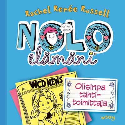 Nolo elämäni: Olisinpa tähtitoimittaja