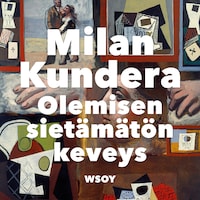 Olemisen sietämätön keveys