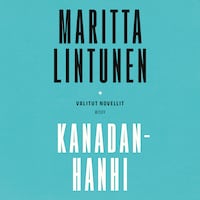 Kanadanhanhi. Valitut novellit