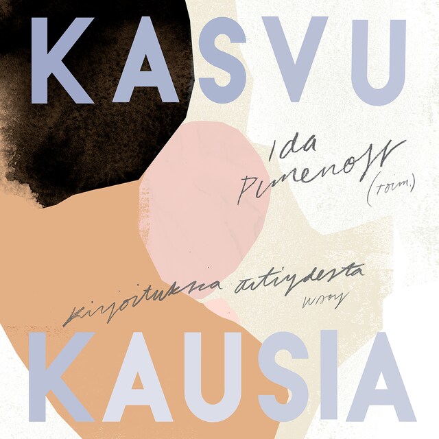 Copertina del libro per Kasvukausia – kirjoituksia äitiydestä