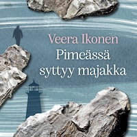 Pimeässä syttyy majakka