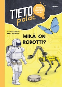 Tietopalat: Mikä on robotti? (e-äänikirja)