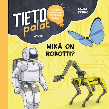 Tietopalat: Mikä on robotti? bookCoverFor