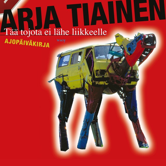 Buchcover für Tää Tojota ei lähe liikkeelle