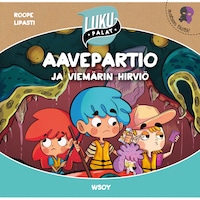 Aavepartio ja viemärin hirviö