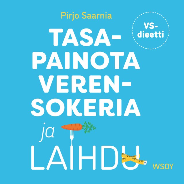 Book cover for Tasapainota verensokeria ja laihdu