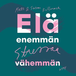 Elä enemmän, stressaa vähemmän bookCoverFor