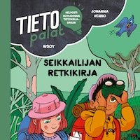Tietopalat: Seikkailijan retkikirja