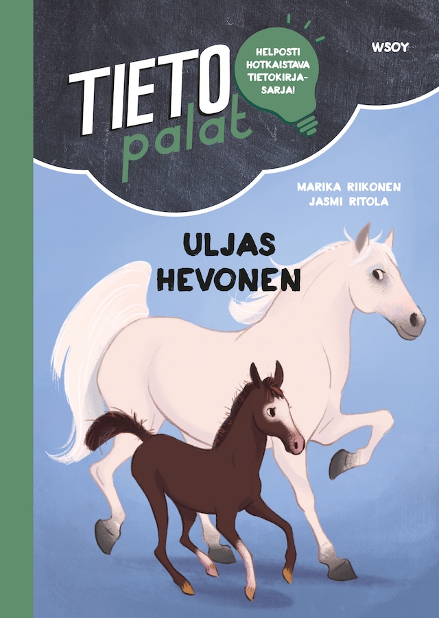 Copertina del libro per Tietopalat: Uljas hevonen (e-äänikirja)