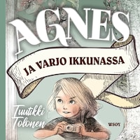 Agnes ja varjo ikkunassa