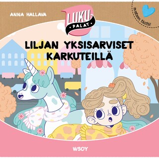 Liljan yksisarviset karkuteillä bookCoverFor