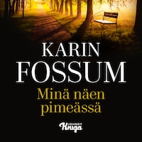 Minä näen pimeässä