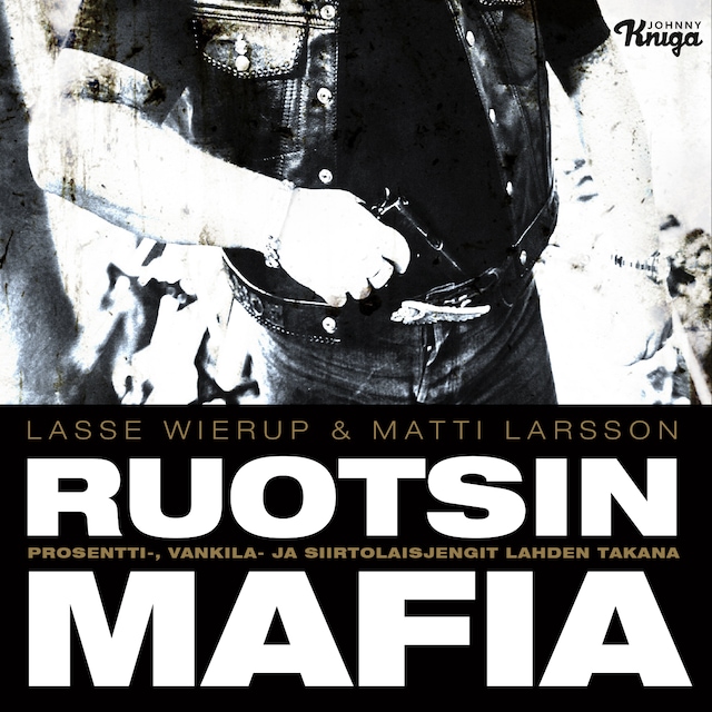 Kirjankansi teokselle Ruotsin mafia