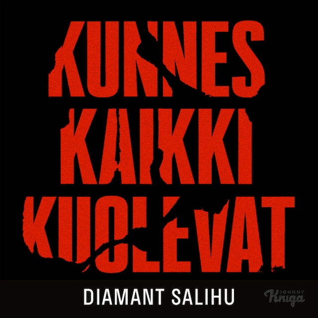 Book cover for Kunnes kaikki kuolevat