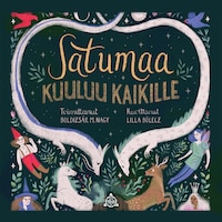 Satumaa kuuluu kaikille