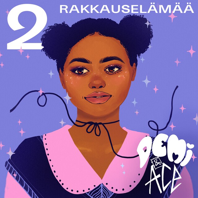 Book cover for Demi & Ace 2: Rakkauselämää