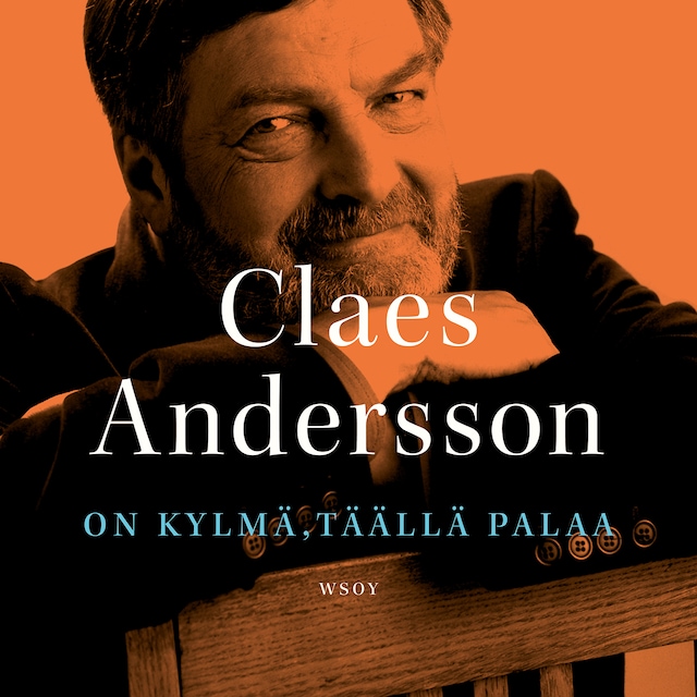 Book cover for On kylmä, täällä palaa