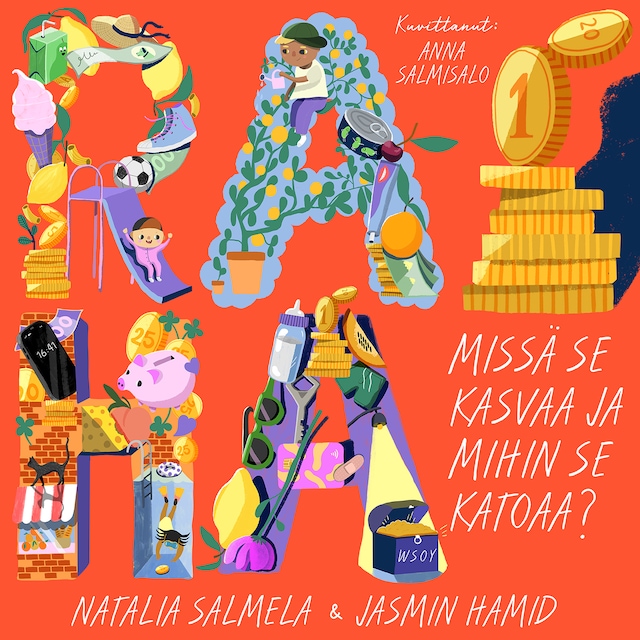 Okładka książki dla Raha. Missä se kasvaa ja mihin se katoaa