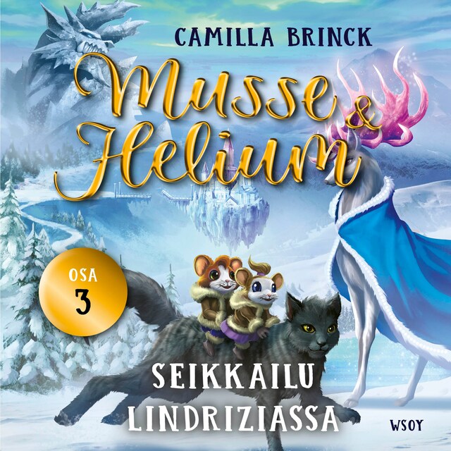 Couverture de livre pour Musse ja Helium 3: Seikkailu Lindriziassa