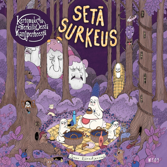 Portada de libro para Kertomuksia merkillisestä kaniperheestä: Setä Surkeus