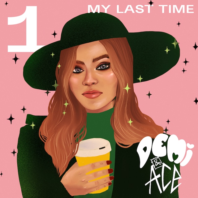 Book cover for Demi and Ace 1: My Last Time