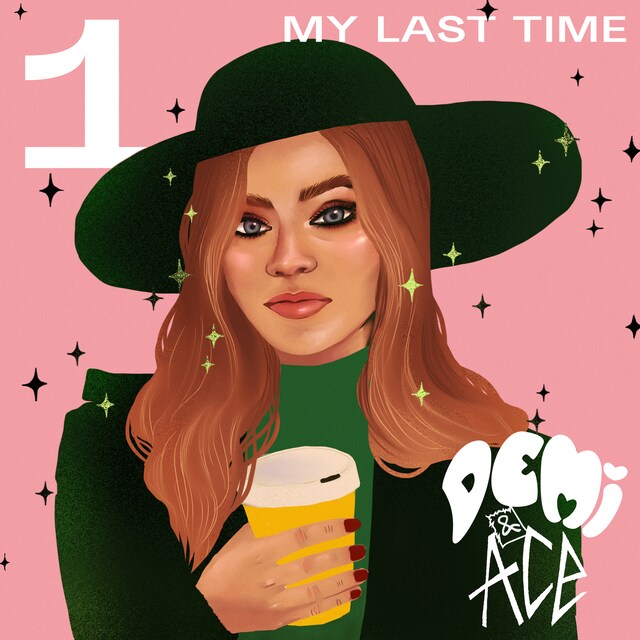 Book cover for Demi and Ace 1: My Last Time