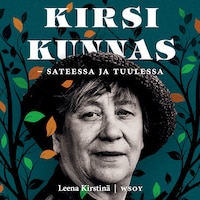 Kirsi Kunnas - sateessa ja tuulessa