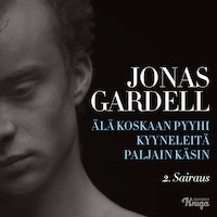 Älä koskaan pyyhi kyyneleitä paljain käsin – 2. Sairaus
