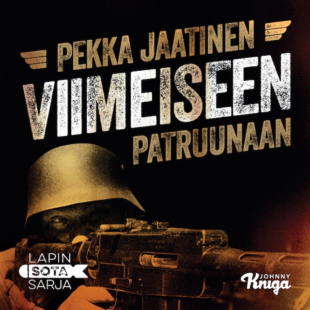 Book cover for Viimeiseen patruunaan