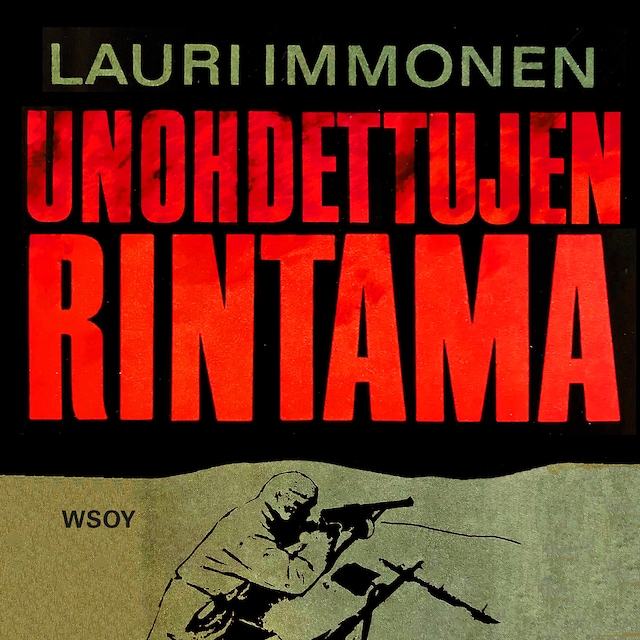 Book cover for Unohdettujen rintama