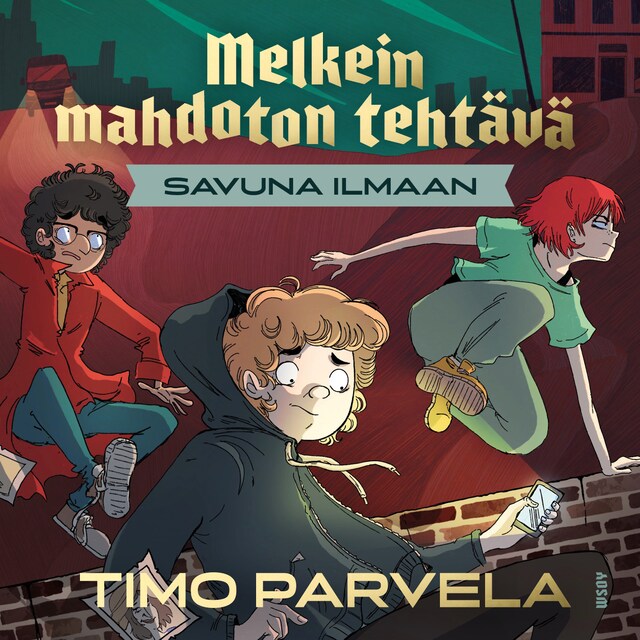 Bogomslag for Melkein mahdoton tehtävä - Savuna ilmaan