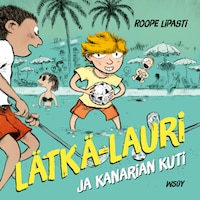 Lätkä-Lauri ja Kanarian kuti