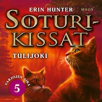 Soturikissat: Varjojen aika 5: Tulijoki