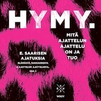 Hymy. Mitä ajattelun ajattelu on ja tuo