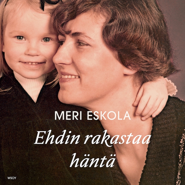 Book cover for Ehdin rakastaa häntä