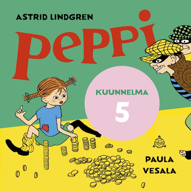 Book cover for Peppi ja varkaat. Kuunnelma osa 5