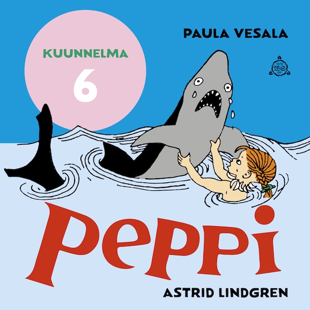 Book cover for Peppi järjestää läksiäiset. Kuunnelma osa 6