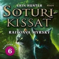 Soturikissat: Varjojen aika 6: Raivoava myrsky