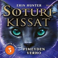 Soturikissat: Rikottu laki 3: Pimeyden verho