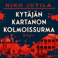 Kytäjän kartanon kolmoissurma