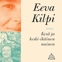 Kesä ja keski-ikäinen nainen