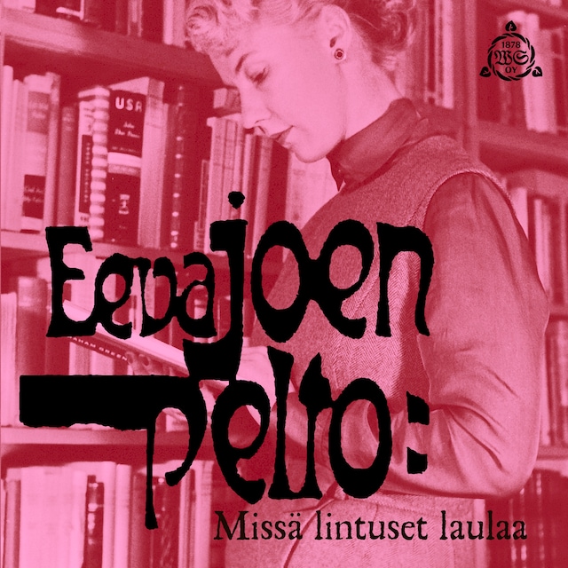 Book cover for Missä lintuset laulaa