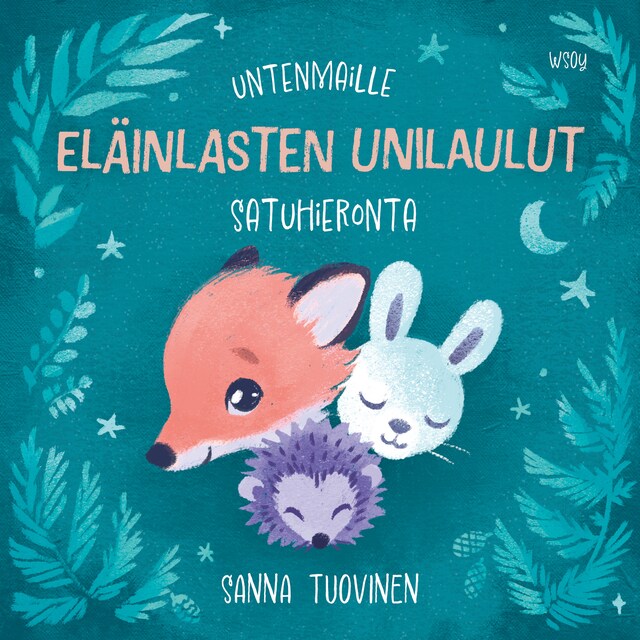 Book cover for Untenmaille – Eläinlasten unilaulut